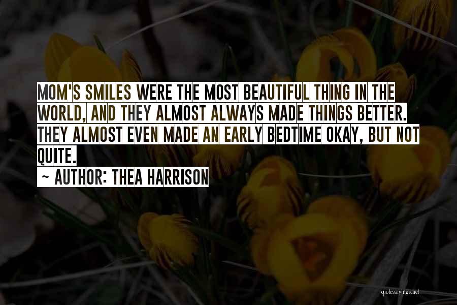 Beautiful Smiles Quotes By Thea Harrison