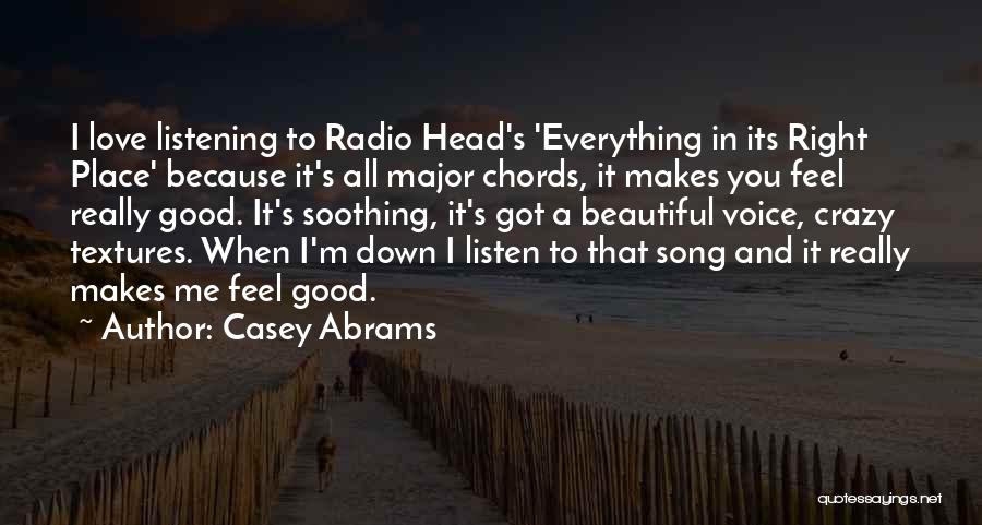 Beautiful Soothing Quotes By Casey Abrams