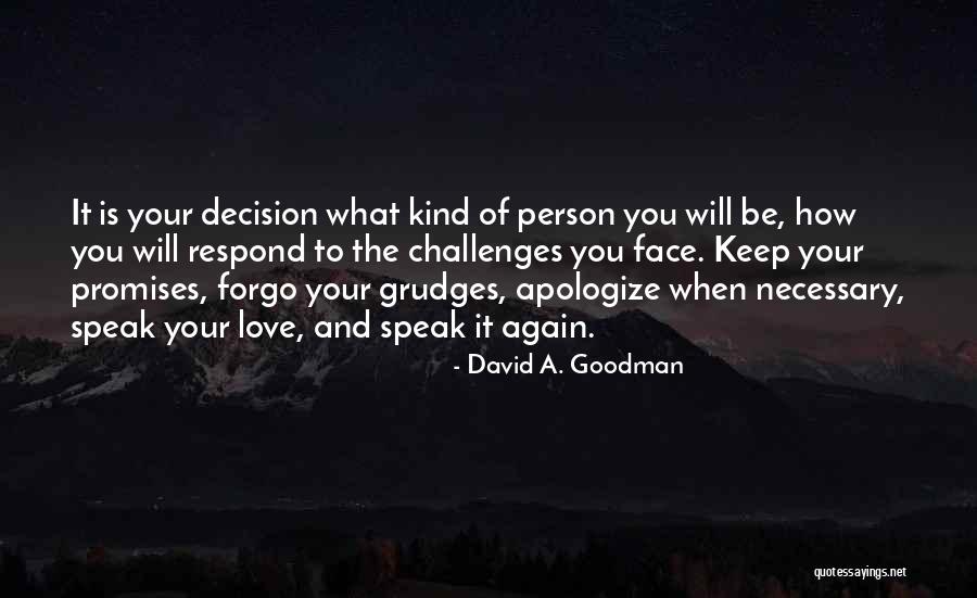 Beautiful Soul Characteristics Quotes By David A. Goodman Beautiful Soul Characteristics Quotes By David A. Goodman