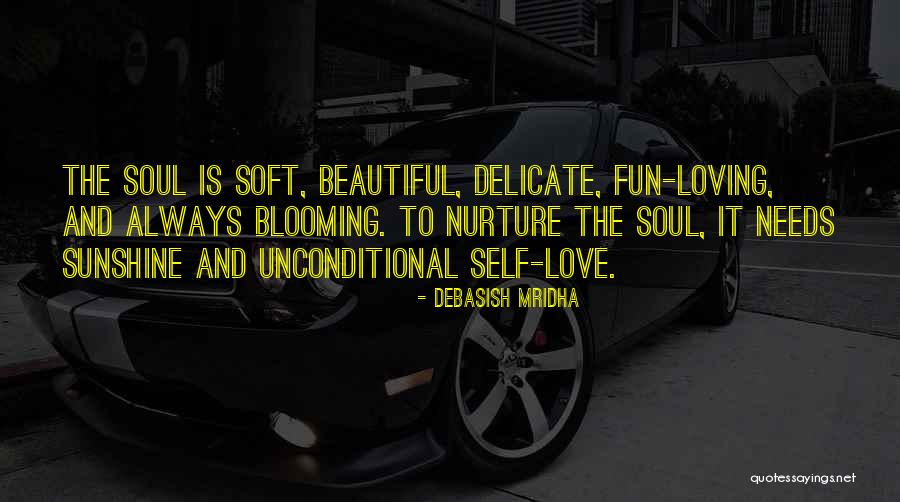 Beautiful Soul Love Quotes By Debasish Mridha