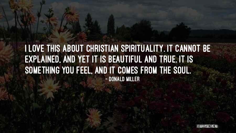 Beautiful Soul Love Quotes By Donald Miller