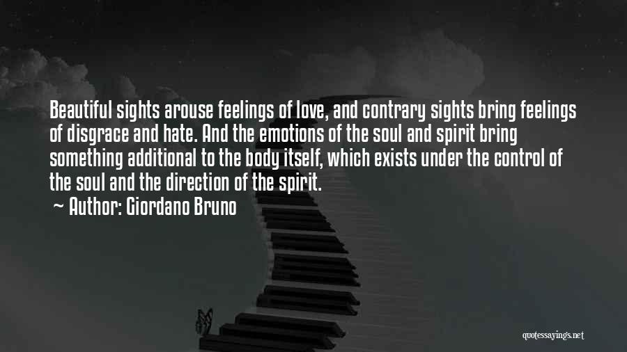 Beautiful Soul Love Quotes By Giordano Bruno