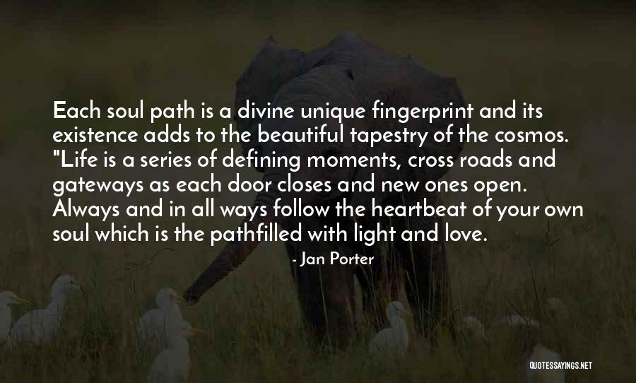 Beautiful Soul Love Quotes By Jan Porter