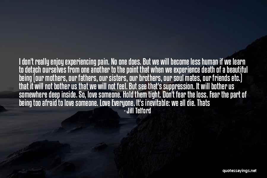 Beautiful Soul Love Quotes By Jill Telford