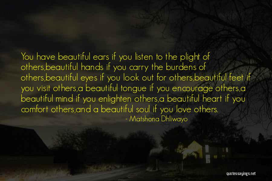 Beautiful Soul Love Quotes By Matshona Dhliwayo