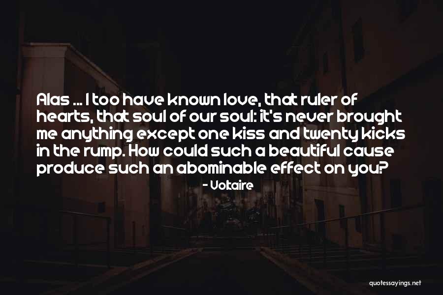 Beautiful Soul Love Quotes By Voltaire