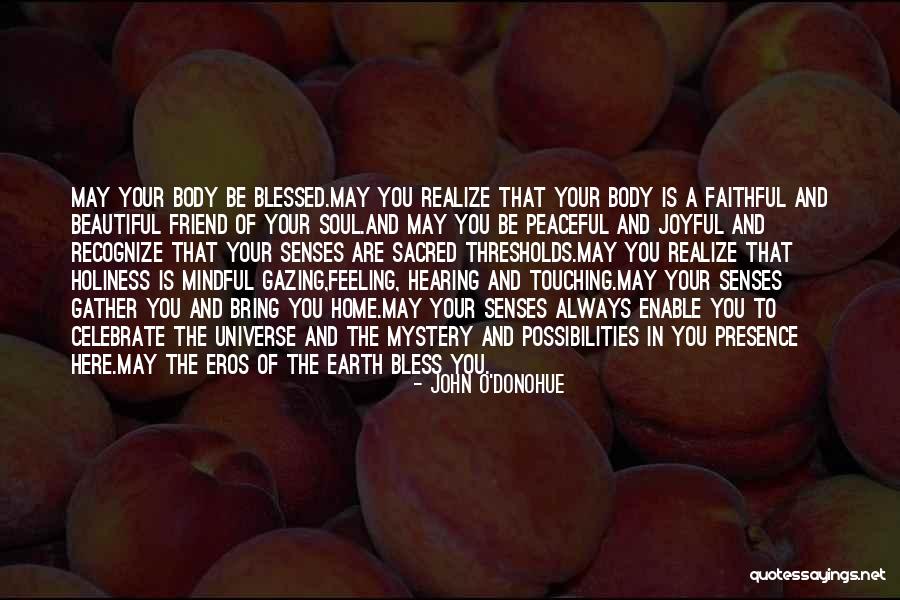 Beautiful Soul Touching Quotes By John O'Donohue