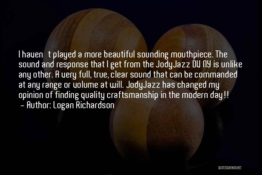 Beautiful Sounding Quotes By Logan Richardson