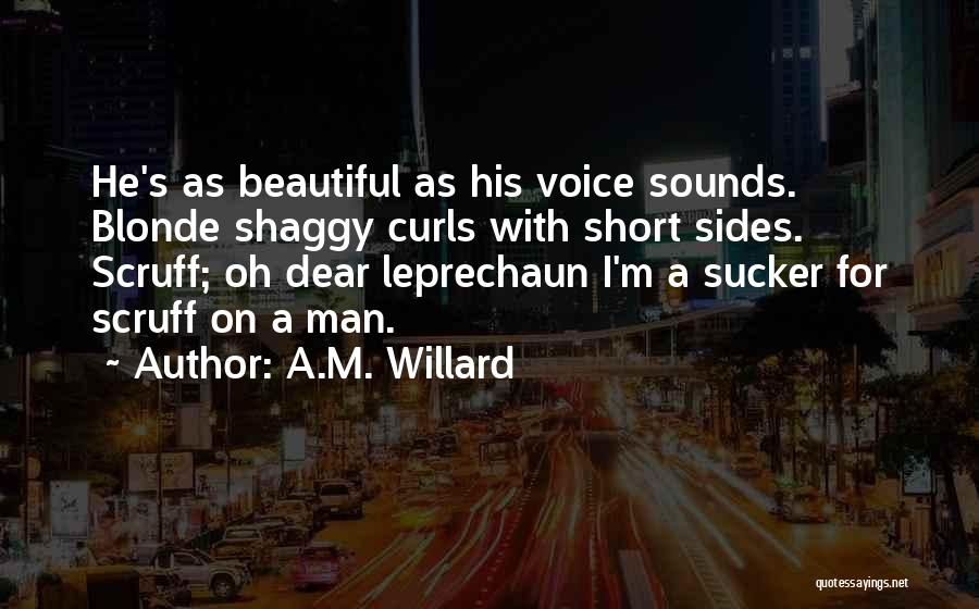 Beautiful Sounds Quotes By A.M. Willard