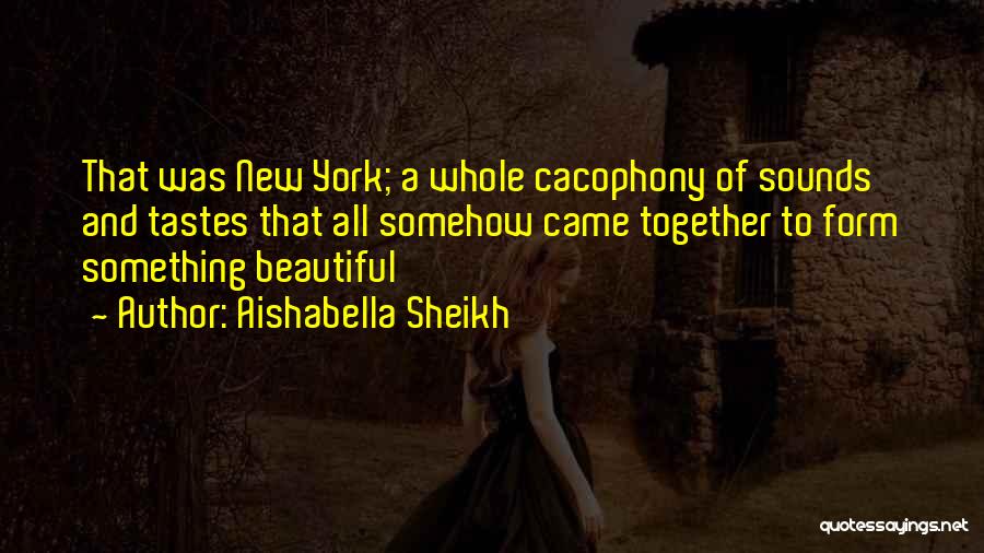 Beautiful Sounds Quotes By Aishabella Sheikh