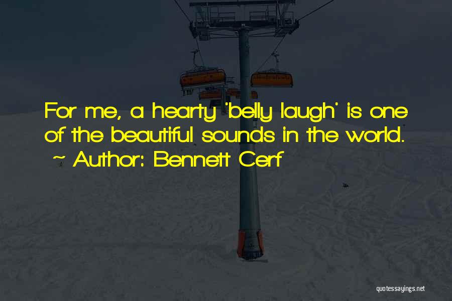 Beautiful Sounds Quotes By Bennett Cerf