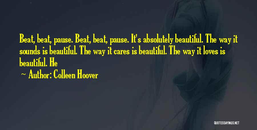 Beautiful Sounds Quotes By Colleen Hoover