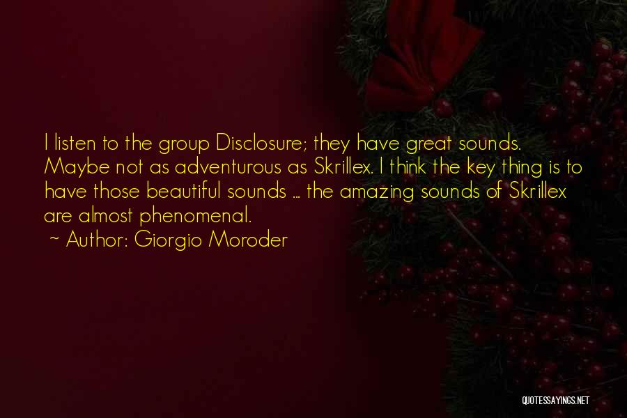 Beautiful Sounds Quotes By Giorgio Moroder