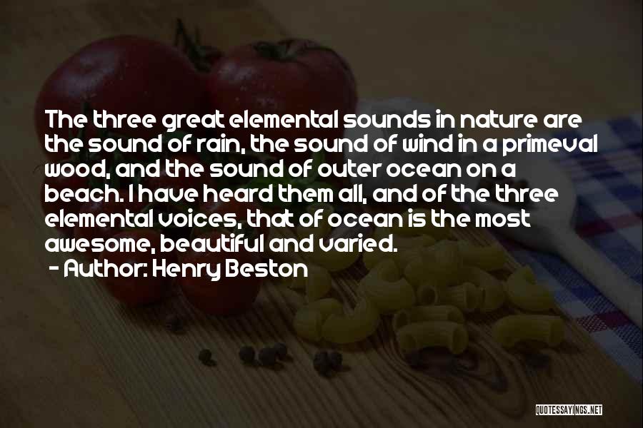 Beautiful Sounds Quotes By Henry Beston