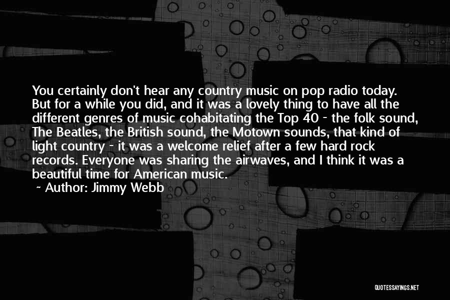 Beautiful Sounds Quotes By Jimmy Webb