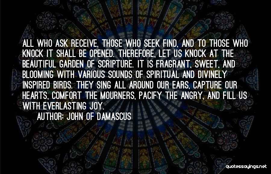 Beautiful Sounds Quotes By John Of Damascus
