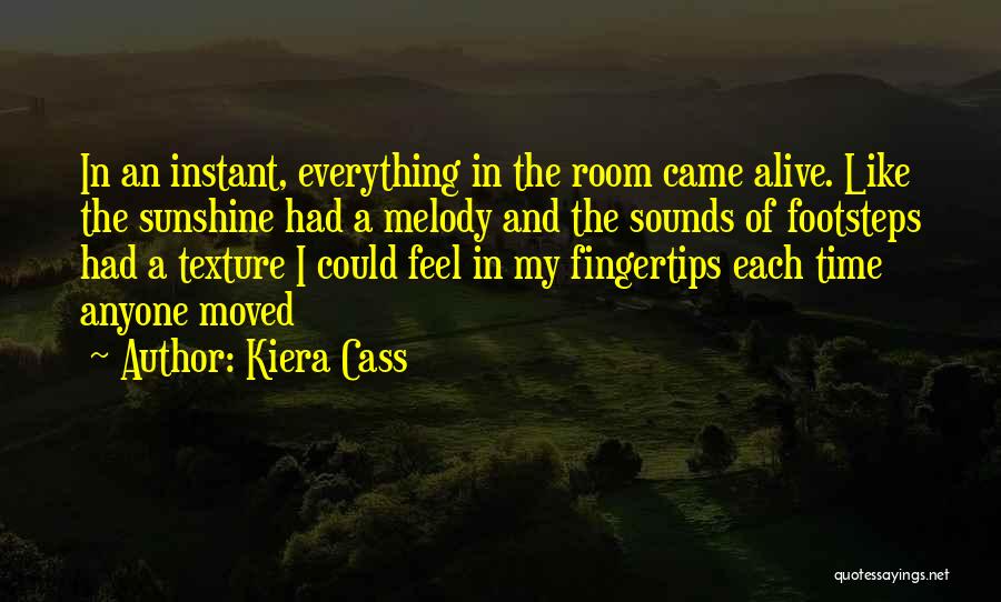 Beautiful Sounds Quotes By Kiera Cass