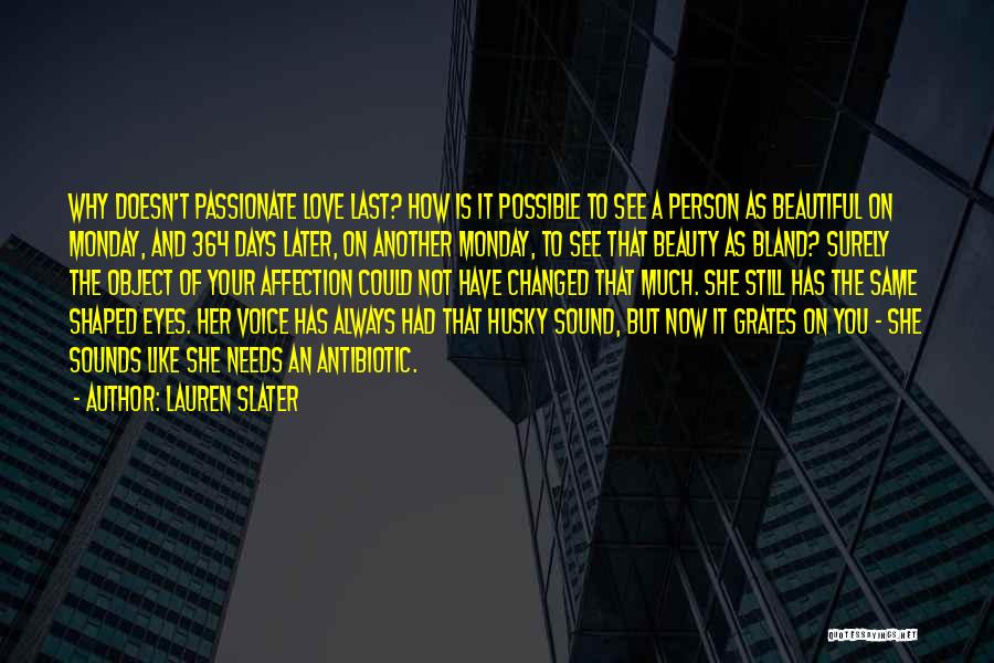 Beautiful Sounds Quotes By Lauren Slater