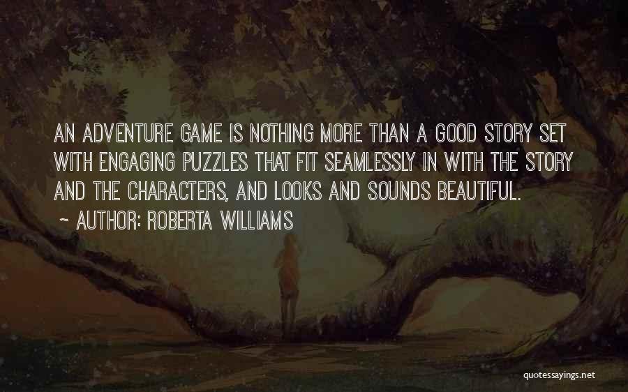 Beautiful Sounds Quotes By Roberta Williams