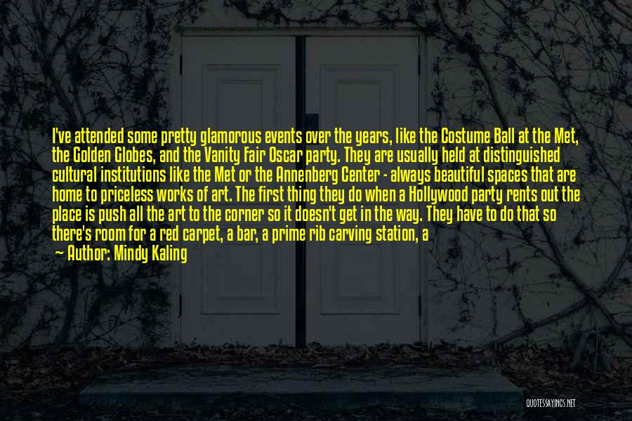 Beautiful Spaces Quotes By Mindy Kaling