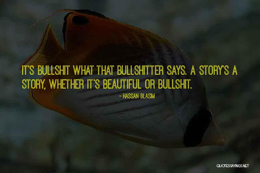 Beautiful Story Quotes By Hassan Blasim Beautiful Story Quotes By Hassan Blasim