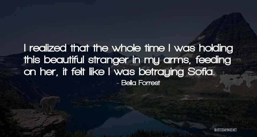 Beautiful Stranger Quotes By Bella Forrest Beautiful Stranger Quotes By Bella Forrest