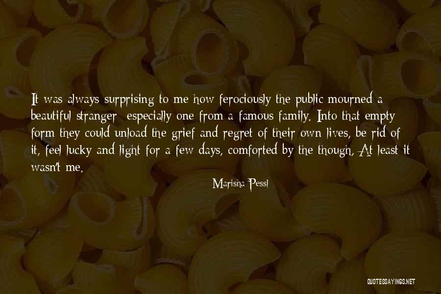 Beautiful Stranger Quotes By Marisha Pessl Beautiful Stranger Quotes By Marisha Pessl