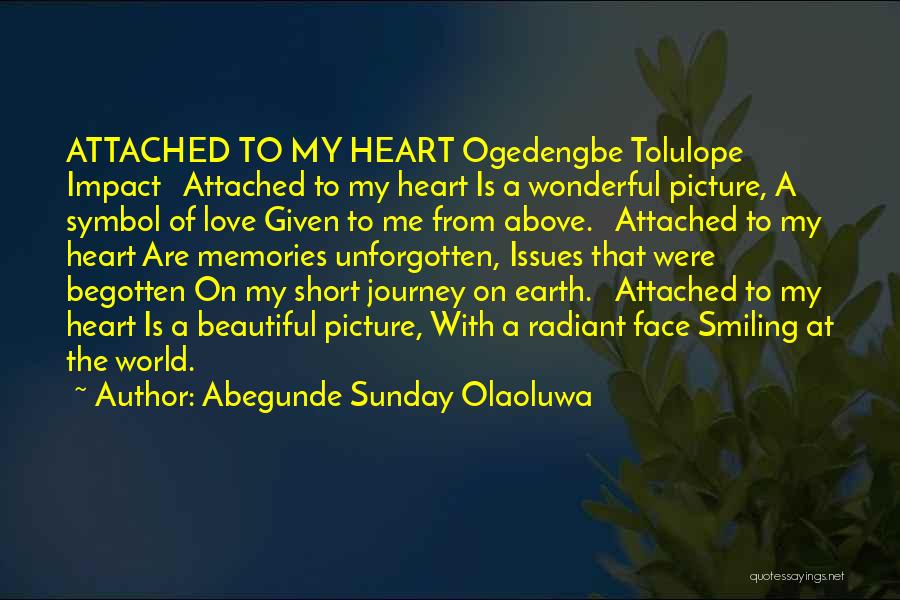 Beautiful Sunday Quotes By Abegunde Sunday Olaoluwa