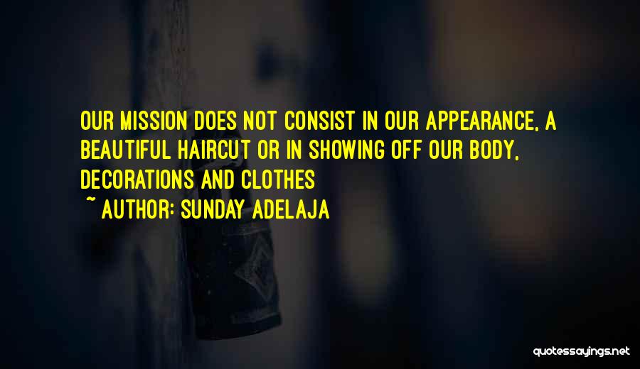 Beautiful Sunday Quotes By Sunday Adelaja