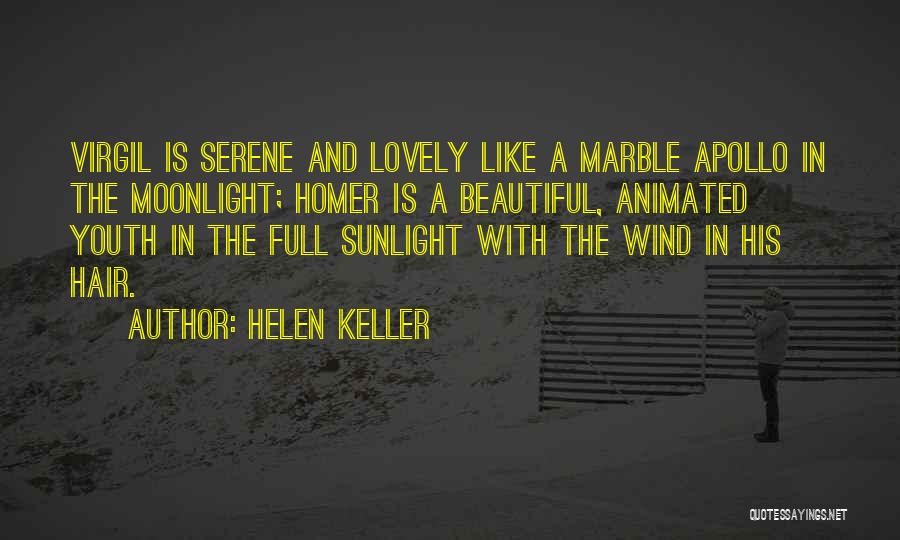 Beautiful Sunlight Quotes By Helen Keller