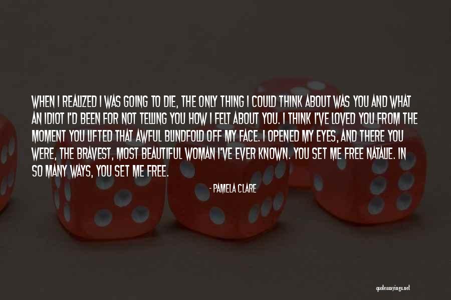Beautiful Team Quotes By Pamela Clare Beautiful Team Quotes By Pamela Clare