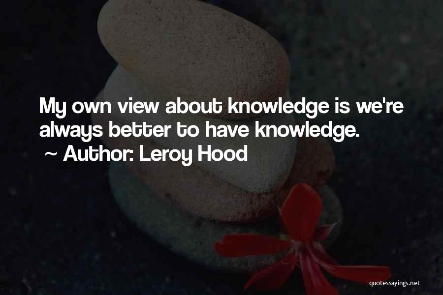 Beautiful Tear Jerking Quotes By Leroy Hood