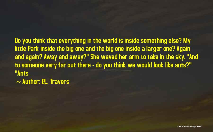 Beautiful Tear Jerking Quotes By P.L. Travers