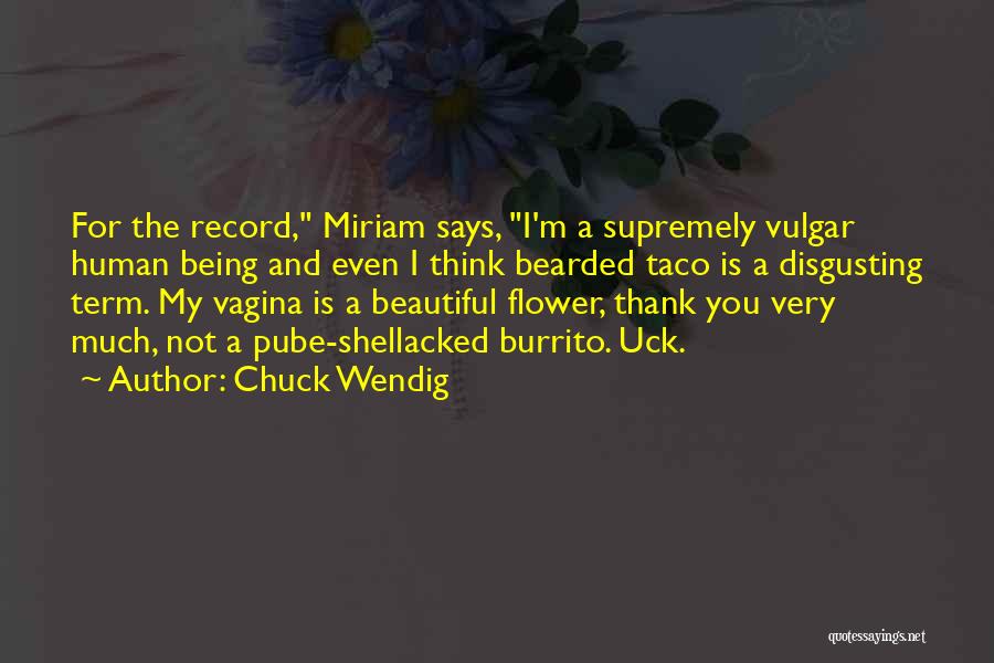 Beautiful Thank You Quotes By Chuck Wendig