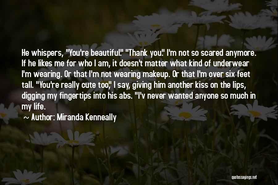 Beautiful Thank You Quotes By Miranda Kenneally
