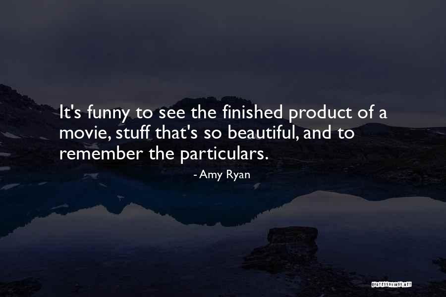 Beautiful The Movie Quotes By Amy Ryan Beautiful The Movie Quotes By Amy Ryan