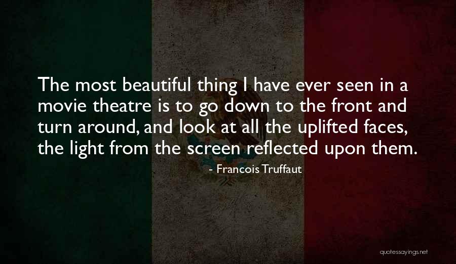 Beautiful The Movie Quotes By Francois Truffaut Beautiful The Movie Quotes By Francois Truffaut