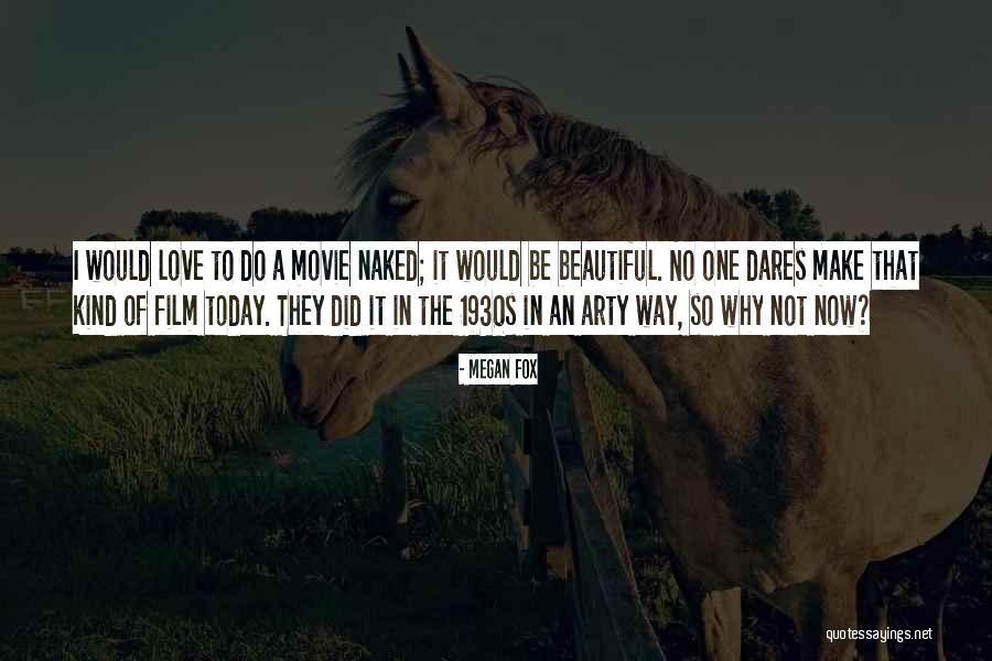 Beautiful The Movie Quotes By Megan Fox Beautiful The Movie Quotes By Megan Fox