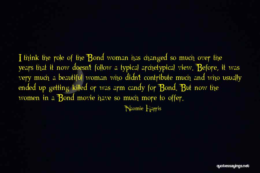 Beautiful The Movie Quotes By Naomie Harris Beautiful The Movie Quotes By Naomie Harris
