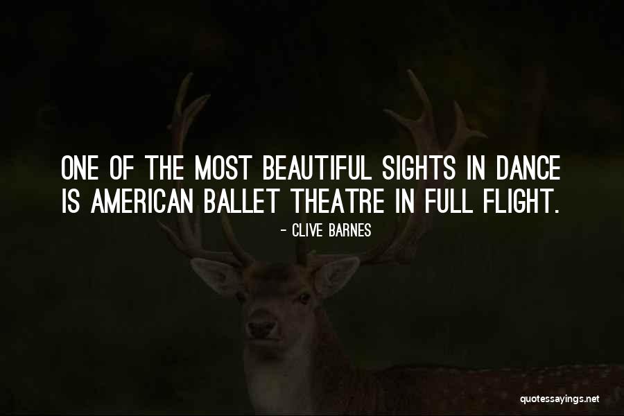 Beautiful Theatre Quotes By Clive Barnes Beautiful Theatre Quotes By Clive Barnes