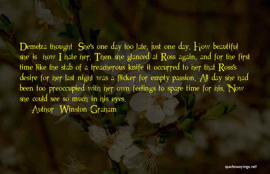 Beautiful Then And Now Quotes By Winston Graham