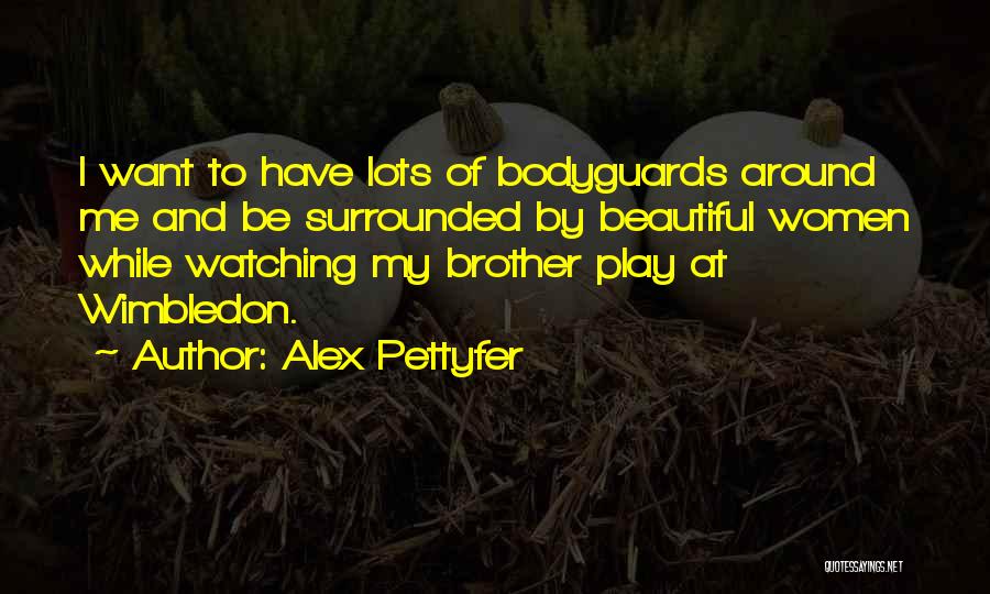 Beautiful Thing Play Quotes By Alex Pettyfer