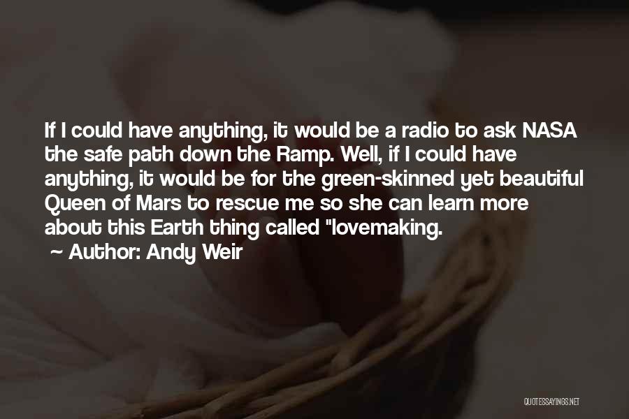 Beautiful Thing Quotes By Andy Weir