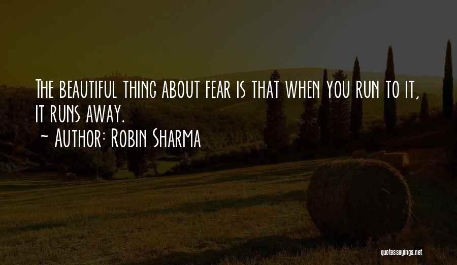 Beautiful Thing Quotes By Robin Sharma
