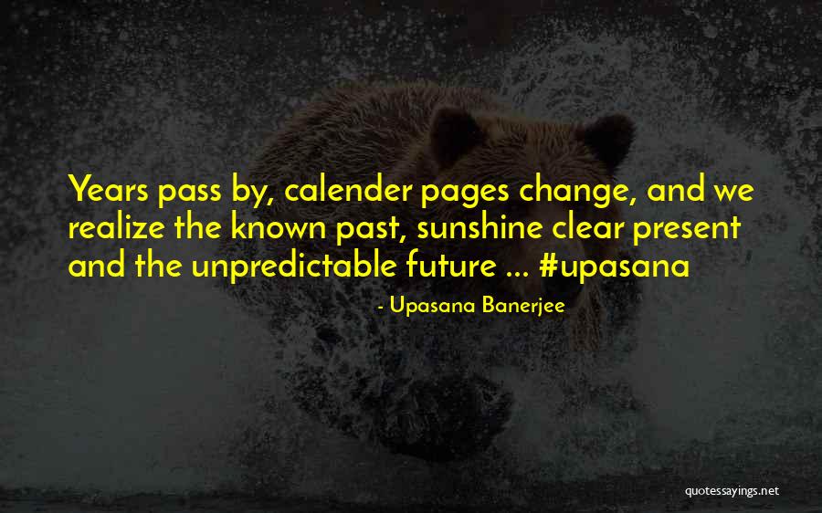 Beautiful Things Fill Your Life Quotes By Upasana Banerjee Beautiful Things Fill Your Life Quotes By Upasana Banerjee