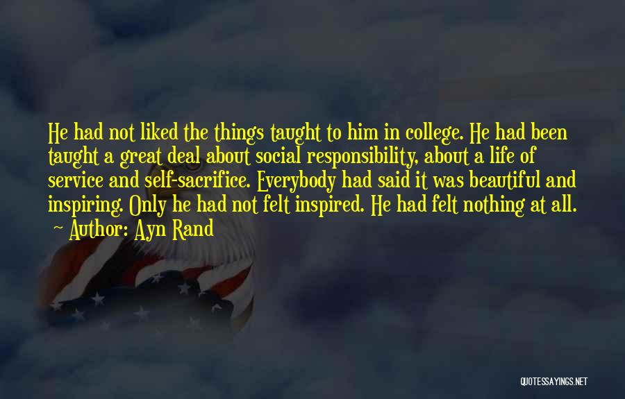 Beautiful Things In Life Quotes By Ayn Rand