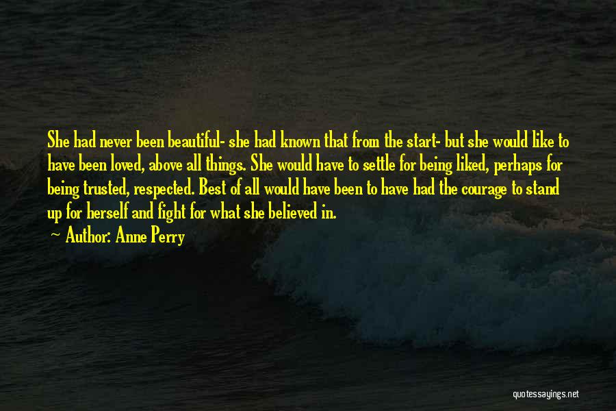 Beautiful Things Quotes By Anne Perry