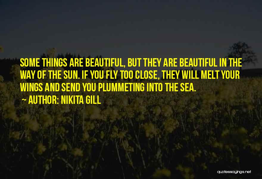 Beautiful Things Quotes By Nikita Gill