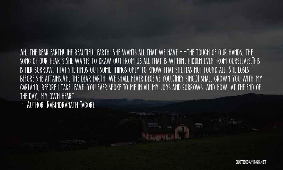Beautiful Things Quotes By Rabindranath Tagore