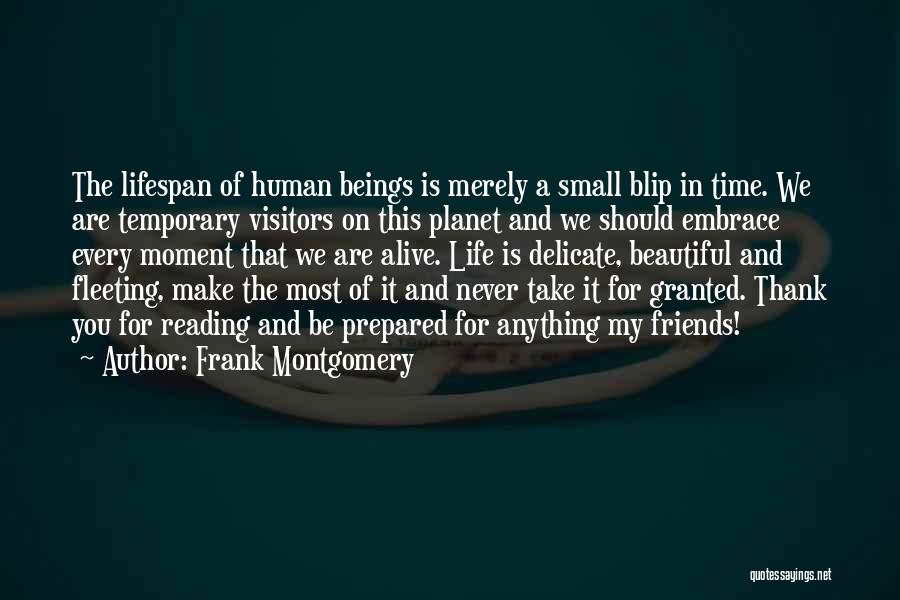 Beautiful Things Take Time Quotes By Frank Montgomery